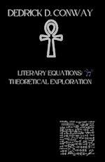 Literary Equations : Theoretical Exploration 