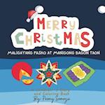 Merry Christmas Maligayang Pasko at Manigong Bagong Taon A Children's Story and Coloring Book 