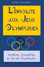 L'Insolite aux Jeux Olympiques