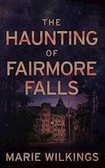 The Haunting of Fairmore Falls 