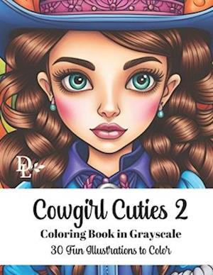 Cowgirl Cuties 2 - Adult Coloring Book in Grayscale