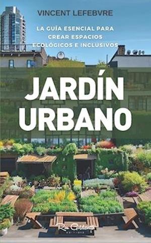 Jardín Urbano