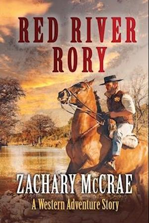 Red River Rory: A Classic Western Adventure