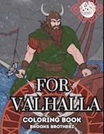 For Valhalla: "Color Your Way to Norse Mythology" 