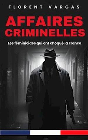 Affaires criminelles