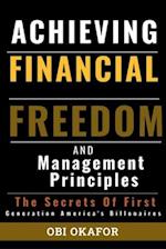Financial Freedom And Management Principles: SECERT TO WEALTH CREATION 