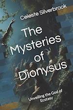 The Mysteries of Dionysus: Unveiling the God of Ecstasy 