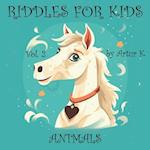 Riddles For Kids Vol. 2: Animals 