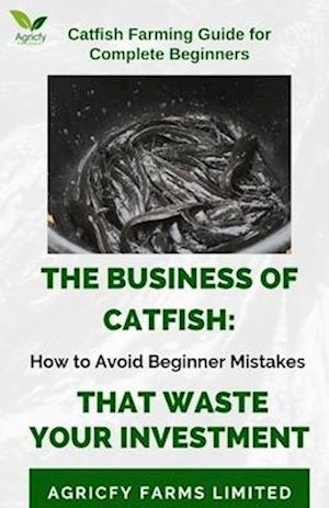 The Business of Catfish