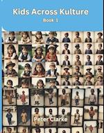 Kids Across Kulture - Book 1 