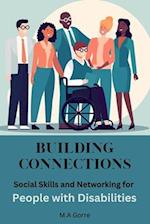 Building Connections: Social Skills and Networking for People with Disabilities 