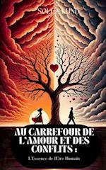 Au Carrefour de l'Amour et des Conflits