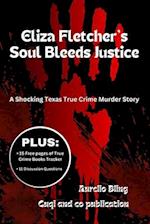 Eliza Fletcher's Soul Bleeds Justice: A Shocking Texas True Crime Murder Story 