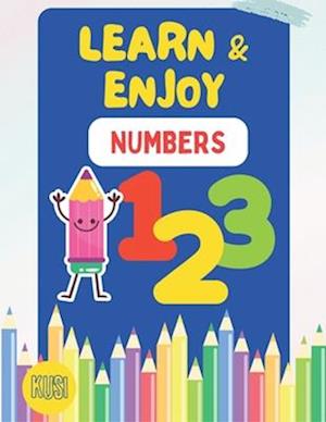 Learn and Enjoy: The Magical Numbers: For kids age 3+