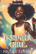 INSPIRA GIRL : Inspiring the beauty within 
