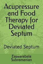 Acupressure and Food Therapy for Deviated Septum: Deviated Septum 