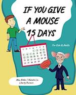 If You Give a Mouse 15 Days
