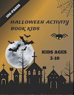 HALLOWEEN ACTIVITY BOOK- KIDS: Ages 3-10: ,Activities Book 100 page 