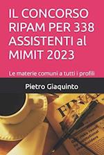 IL CONCORSO RIPAM PER 338 ASSISTENTI al MIMIT 2023