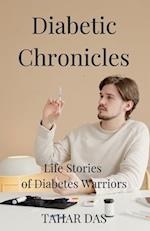 Diabetic Chronicles : Life Stories of Diabetes Warriors 