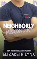 Neighborly Misconduct 