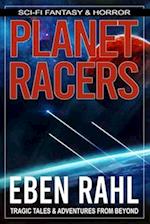 Planet Racers: A Sci-Fi Action Adventure (Illustrated Special Edition) 