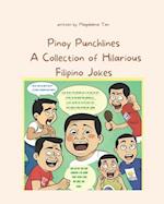"Pinoy Punchlines: : A Collection of Hilarious Filipino Jokes 