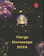 Vierge Horoscope 2024