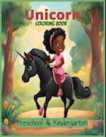 Unicorn Coloring Book: Preschool and Kindergarten 