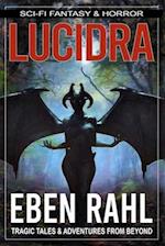 LUCIDRA: A Sci-Fi Horror (Illustrated Special Edition) 