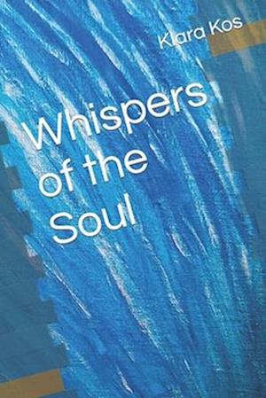 Whispers of the Soul