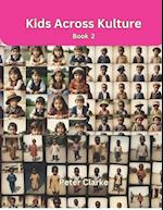 Kids Across Kulture - Book 2 
