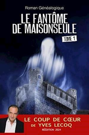 Le Fantôme de Maisonseule