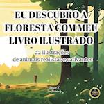 Eu descubro a floresta com meu livro ilustrado