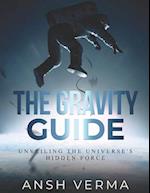 The Gravity Guide: Unveiling the Universe's Hidden Force 