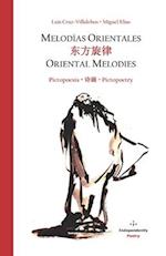 Melodías Orientales / &#19996;&#26041;&#26059;&#24459; / Oriental Melodies