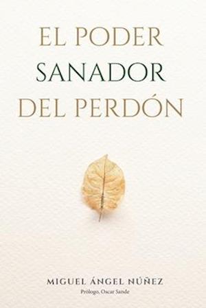 El poder sanador del perdón