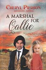 A Marshal for Callie 