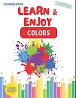 Learn and Enjoy: The Magical Colors: For kids age 3+ 