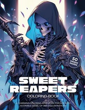 Sweet Reapers Coloring Book: A Charming Coloring Adventure for Kids with Adorable Angel of Death Illustrations