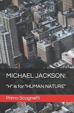MICHAEL JACKSON: "H' is for "HUMAN NATURE"