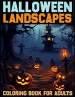 Halloween Landscapes Coloring BOOK for adults
