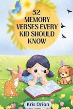 52 MEMORY VERSES EVERY KID SHOULD KNOW: Easy and Short Verses to Read, Copy and Color. 