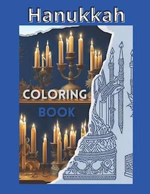 HANUKKAH coloring book:A Jewish Gift For Kids of All Ages with 30 Big and Easy Pages to Color