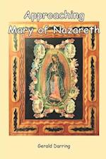Approaching Mary of Nazareth: MR 