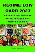 Régime Low Carb 2023