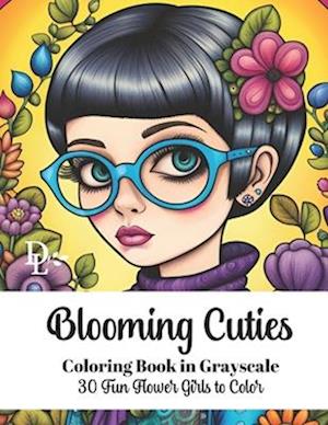 Blooming Cuties - Adult Coloring Book in Grayscale