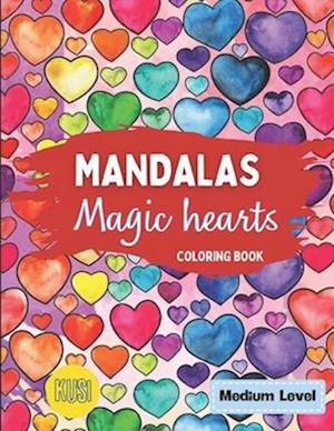 Learn and Enjoy: Mandalas of Hearts: For kids +5 age - Coloring Books