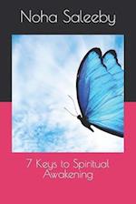 7 Keys to Spiritual Awakening 