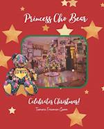Princess Cho Bear Celebrates Christmas 